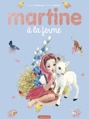 cover image of Editions spéciales--Martine à la ferme--édition spéciale 2021